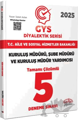 T.C. Aile Ve Sosyal Hizmetler Bakanlığı 2025 GYS Müdür Ve Müdür Yardımcısı Diyalektik Serisi Tamamı Çözümlü 5 Deneme Sınavı