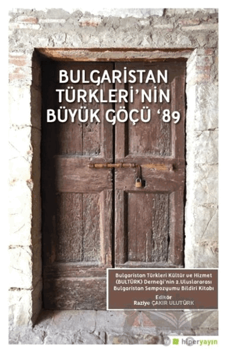 Bulgaristan Türkleri'nin Büyük Göçü '89