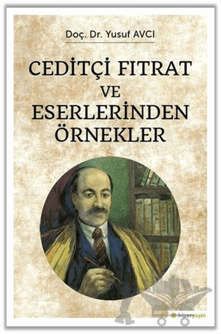 Ceditçi Fıtrat ve Eserlerinden Örnekler