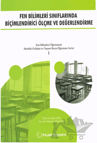 Fen Bilimleri Sınıflarında Biçimlendirici Ölçme ve Değerlendirme