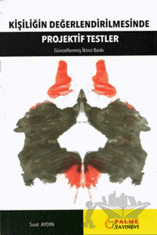 Kişiliğin Değerlendirilmesinde Projektif Testler