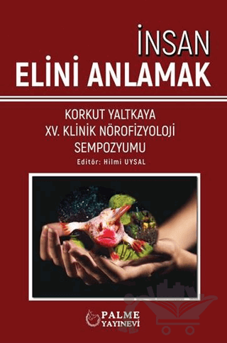 İnsan Elini Anlamak