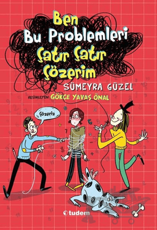 Ben Bu Problemleri Çatır Çatır Çözerim