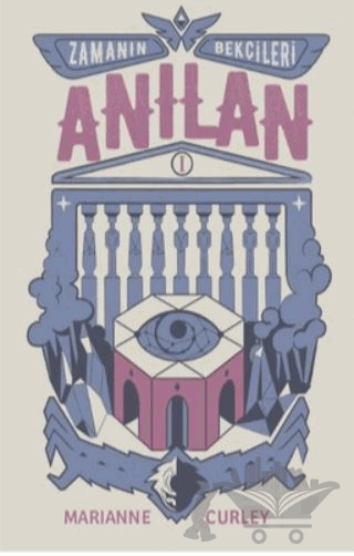 Zamanın Bekçileri 1 - Anılan