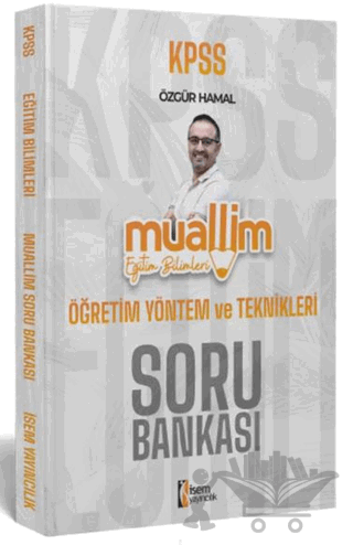 2024 KPSS Eğitim Bilimleri Muallim Öğretim Yöntem ve Teknikleri Soru Bankası