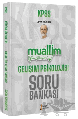 2024 KPSS Eğitim Bilimleri Muallim Gelişim Psikolojisi Soru Bankası