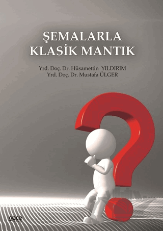 Şemalarla Klasik Mantık