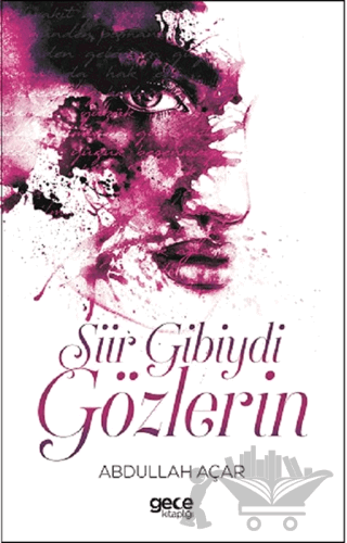 Şiir Gibiydi Gözlerin