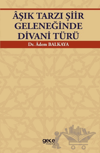 Aşık Tarzı Şiir Geleneğinde Divani Türü