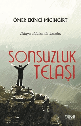 Sonsuzluk Telaşı