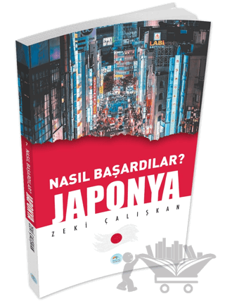 Japonya - Nasıl Başardılar?