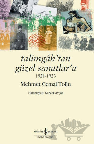 Talimgah’tan Güzel Sanatlar’a 1921-1923