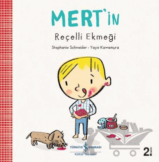 Mert'in Reçelli Ekmeği