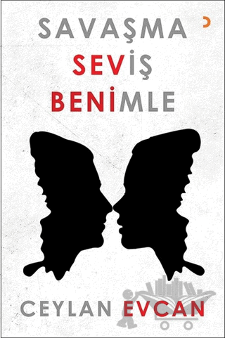 Savaşma Seviş Benimle