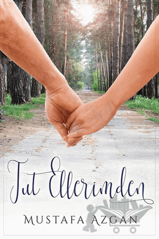 Tut Ellerimden