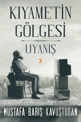 Kıyametin Gölgesi - Uyanış