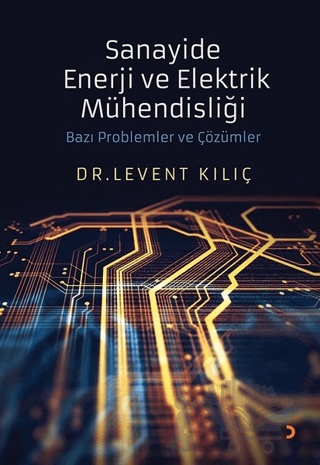 Sanayide Enerji ve Elektrik Mühendisliği