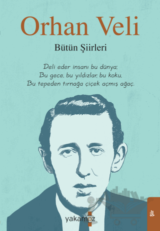 Orhan Veli - Bütün Şiirleri