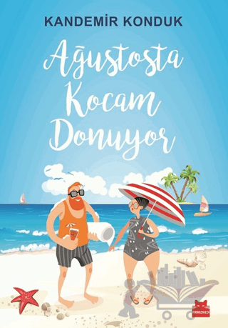 Ağustosta Kocam Donuyor