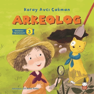 Arkeolog - Meslekleri Öğreniyorum - 3