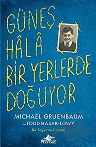 Güneş Hala Bir Yerlerde Doğuyor