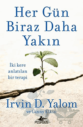 Her Gün Biraz Daha Yakın