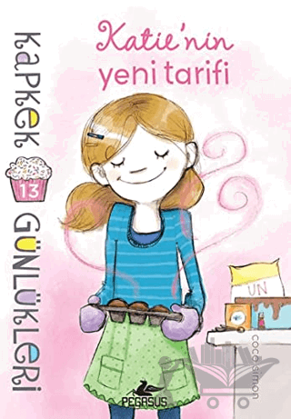 Kapkek Günlükleri 13: Katie'nin Yeni Tarifi