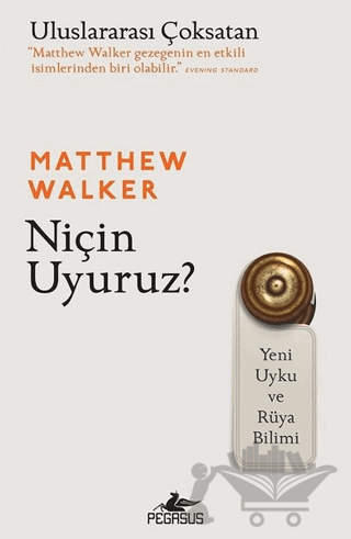Niçin Uyuruz?