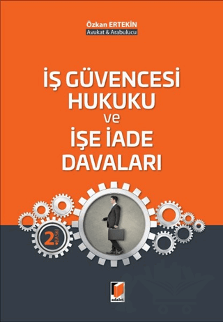 İş Güvencesi Hukuku ve İşe İade Davaları