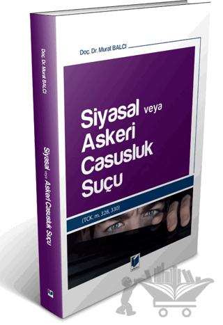 Siyasal veya Askeri Casusluk Suçu