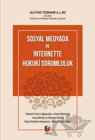 Sosyal Medyada ve İnternette Hukuki Sorumluluk