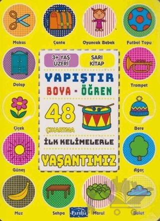 İlk Kelimelerle Yaşantımız - Yapıştır-Boya-Öğren
