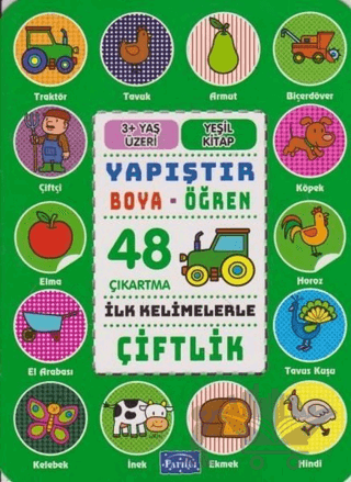 İlk Kelimelerle Çiftlik - Yapıştır-Boya-Öğren