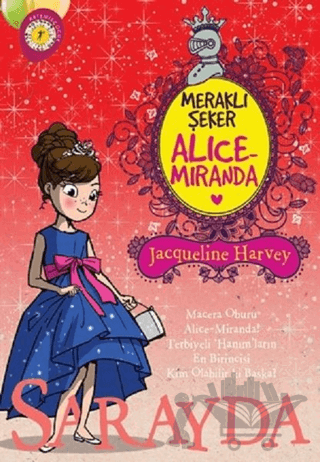 Meraklı Şeker Alice Miranda Sarayda