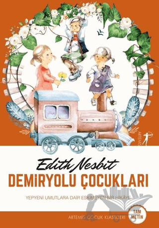 Demiryolu Çocukları (Tam Metin)