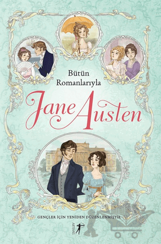 Bütün Romanlarıyla Jane Austen