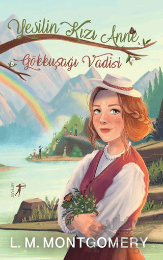 Yeşilin Kızı Anne 7: Gökkuşağı Vadisi