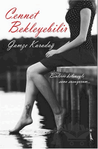 Cennet Bekleyebilir