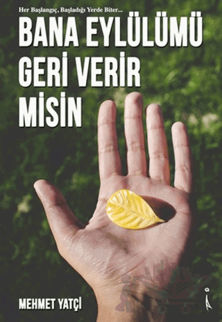 Bana Eylülümü Geri Verir misin