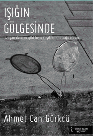 Işığın Gölgesinde