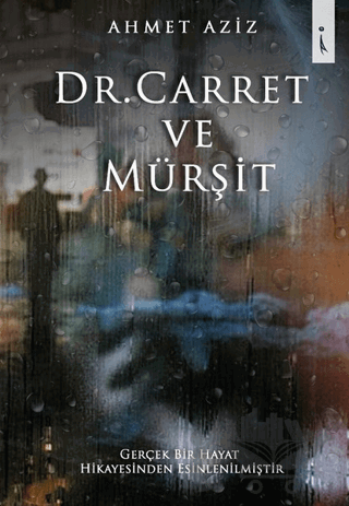 Dr. Carret ve Mürşit