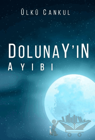 Dolunay'ın Ayıbı
