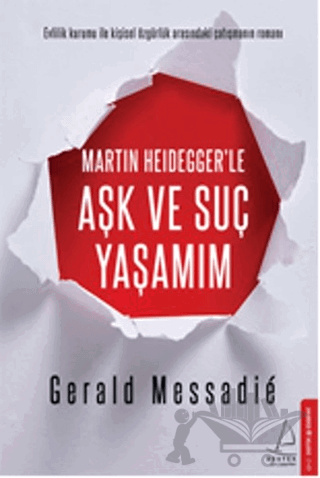 Martin Heidegger'le Aşk ve Suç Yaşamım