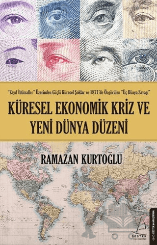 Küresel Ekonomik Kriz ve Yeni Dünya Düzeni