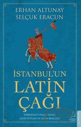 İstanbul’un Latin Çağı