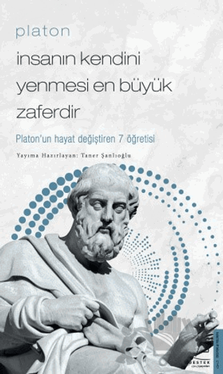 Platon - İnsanın Kendini Yenmesi En Büyük Zaferdir