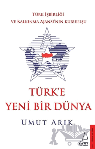 Türk'e Yeni Bir Dünya
