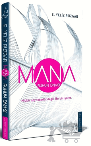 Mana - Ruhun DNA’sı