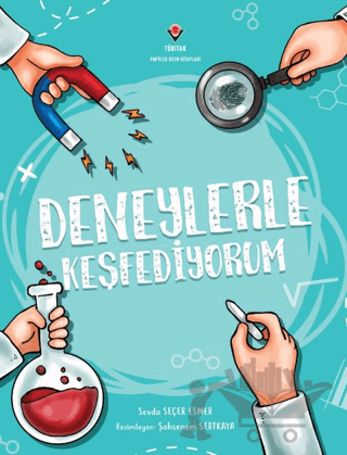 Deneylerle Keşfediyorum