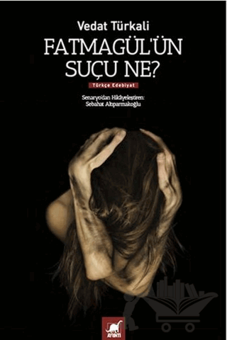 Fatmagül'ün Suçu Ne?